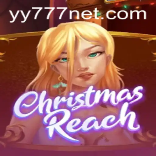 Discover the Magical World of ChristmasReach: YY777