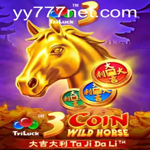 Exploring the Exciting World of 3CoinWildHorse with YY777