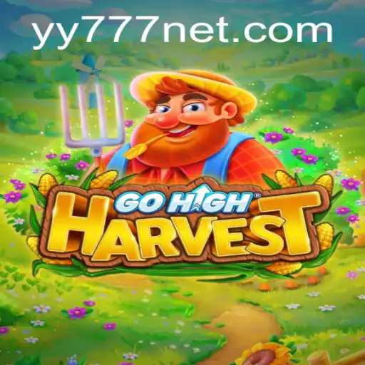GoHighHarvest Game Exploration: Unveiling the Intricacies of YY777